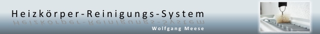 Heizk?rper-Reinigungs-System, Wolfgang Meese